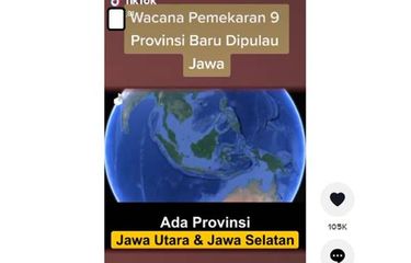 Tangkapan layar unggahan TikTok yang viral tentang pemekaran 9 provinsi di Jawa, termasuk Jawa Utara dan Jawa Selatan