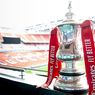 Jadwal Piala FA Pekan Ini, Man United Vs Everton, Man City Vs Chelsea