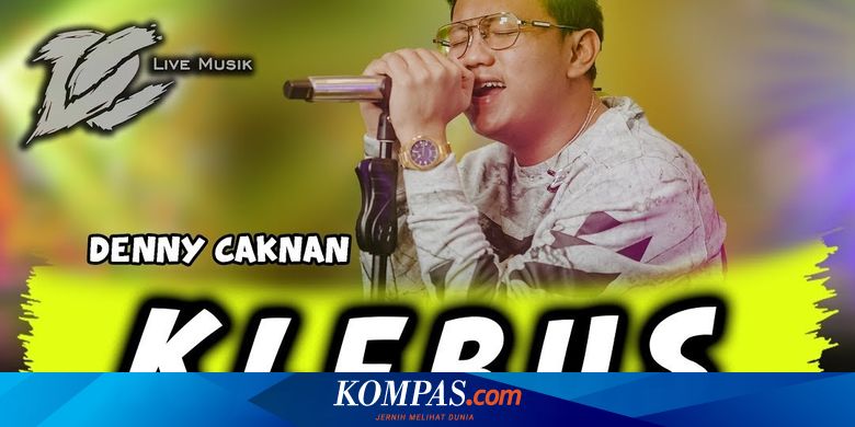 Lirik dan Terjemahan Indonesia Lagu Klebus (Sampai) dari Denny Caknan