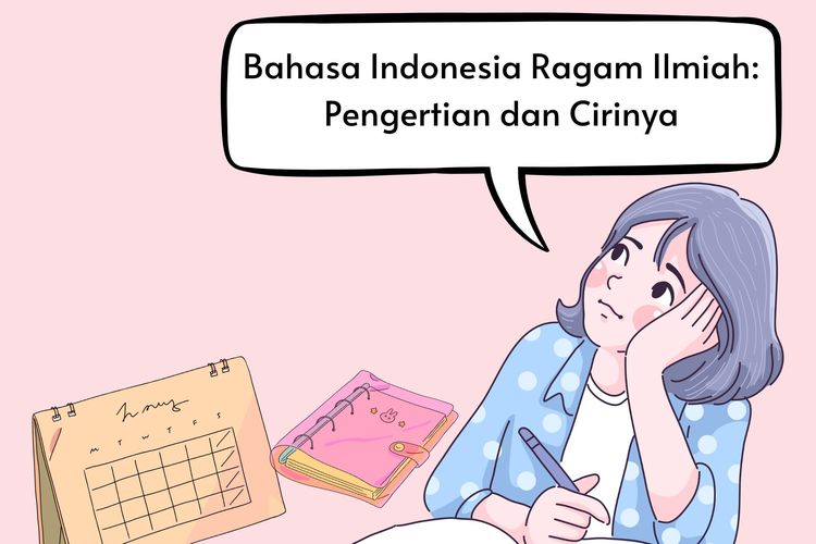 Ciri bahasa Indonesia ragam ilmiah, antara lain menggunakan kalimat efektif dan menghindari kalimat ambigu.