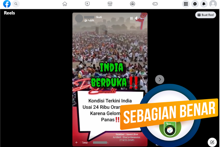 Tangkapan layar unggahan dengan narasi sebagian benar di sebuah akun Facebook, Sabtu (29/4/2023), soal video 24.000 warga India tewas akibat gelombang panas.