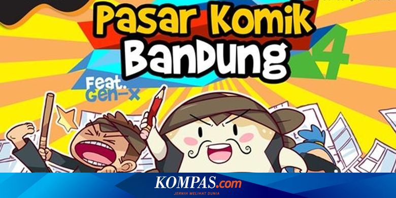 Pasar Komik Bandung Ajang Unjuk Kabisa Komikus Indonesia