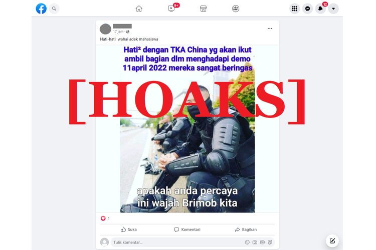 Tangkapan layar unggahan hoaks di sebuah akun Facebook, mengenai TKA asal China yang akan menghadapi demo pada 11 April 2022.