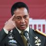 Mutasi dan Promosi Perwira Tinggi TNI, Jenderal Andika Ganti Tiga Pangdam