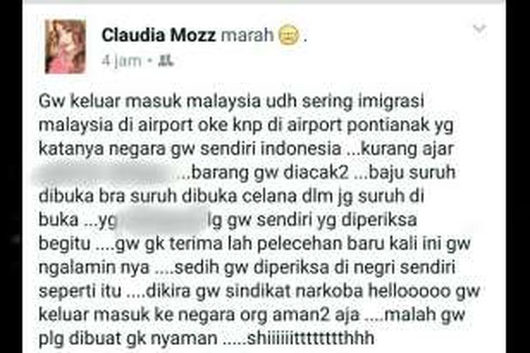Status Facebook akun milik Claudia Mozz yang mengungkapkan kekesalannya usai menjalani pemeriksaan di terminal ke Bandara Supadio Pontianak (11/10/2016)