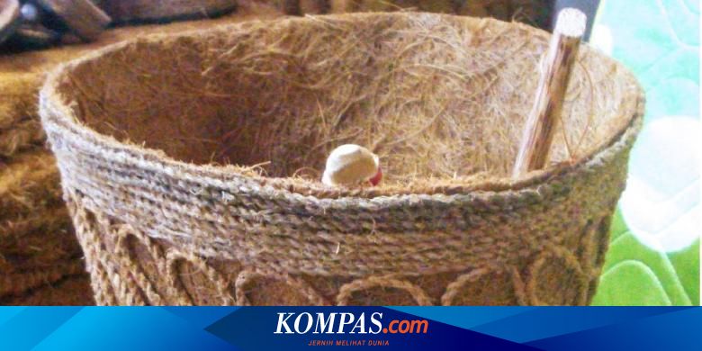 Modal Rp 100 000 Sekarang Raup Ratusan Juta Rupiah Dari Sabut Kelapa Halaman All Kompas Com