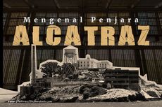 INFOGRAFIK: Mengenal Penjara Alcatraz yang Kini Menjadi Lokasi Wisata