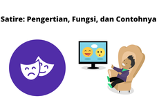 Satire: Pengertian, Fungsi, dan Contohnya