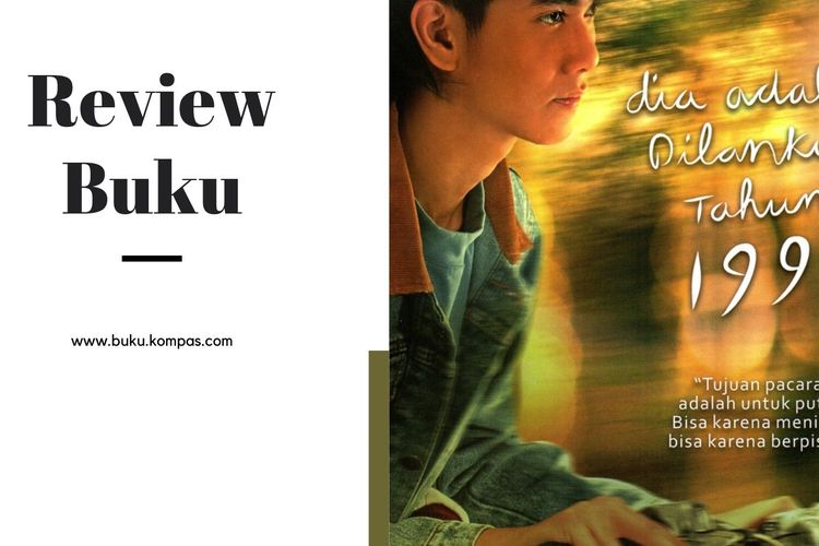 Review Novel Dilan 2 Dia adalah Dilanku Tahun 1991