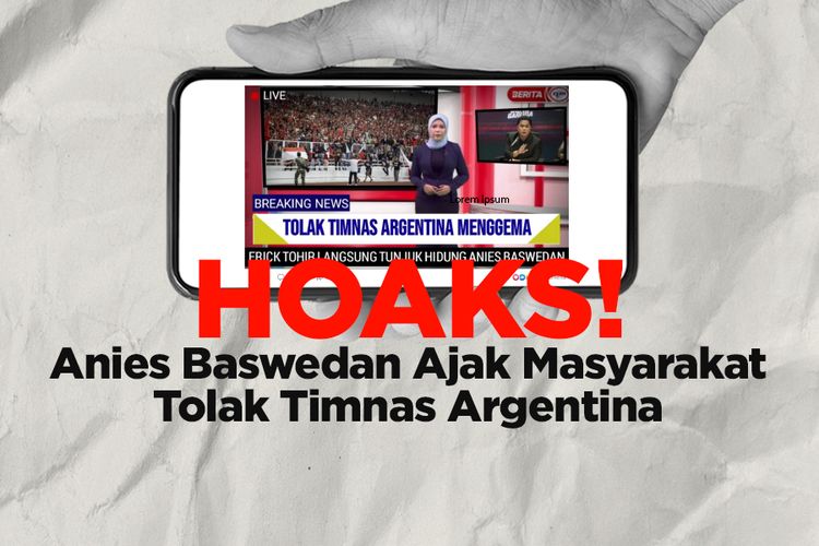 Hoaks! Anies Baswedan Ajak Masyarakat Tolak Timnas Argentina