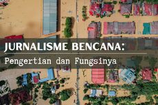 Jurnalisme Bencana: Pengertian dan Fungsinya