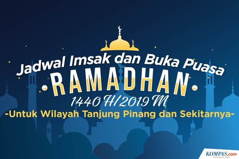 Jadwal Imsak dan Buka Puasa di Tanjungpinang Selama Ramadhan 1440 H