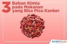 INFOGRAFIK: 3 Bahan Kimia pada Makanan yang Bisa Picu Kanker