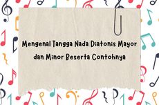 Mengenal Tangga Nada Diatonis Mayor dan Minor Beserta Contohnya