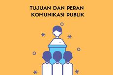 Tujuan dan Peran Komunikasi Publik