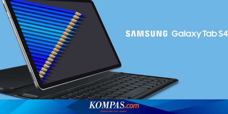 Samsung Resmikan Tablet Galaxy Tab S4 Dan Tab A Baru