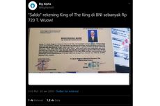 Viral Saldo Rekening King of The King di BNI Rp 720 Triliun, Ini Penjelasannya