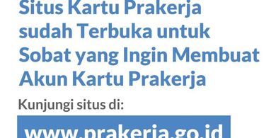 Pembuatan akun Kartu Prakerja sudah dibuka mulai Minggu (21/2/2021)