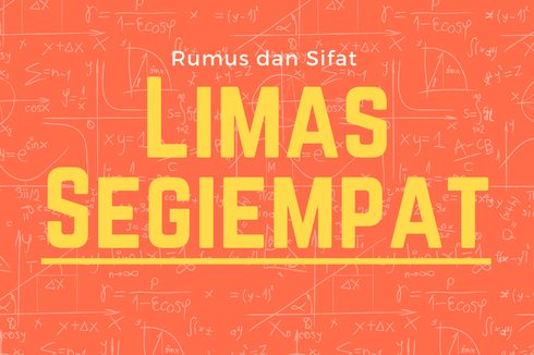 Rumus dan Sifat Limas Segiempat