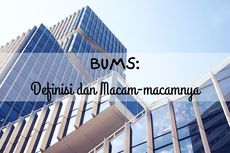 BUMS: Definisi dan Macam-macamnya