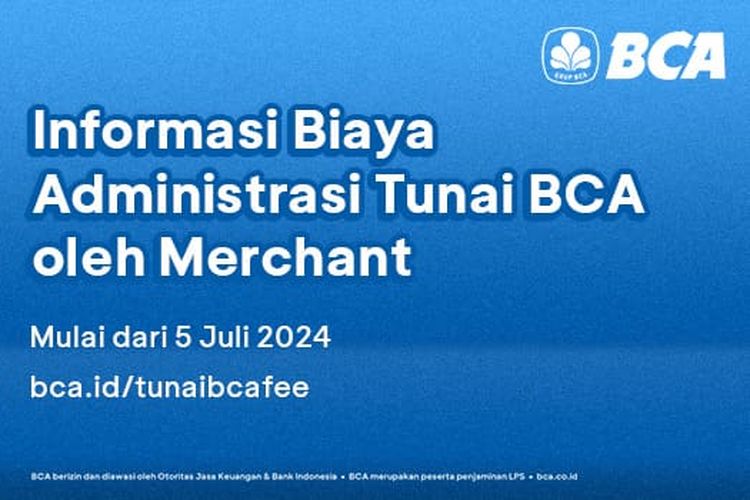 Jenis Transaksi BCA yang Kena Biaya Rp 4.000 Mulai 5 Juli 2024, Apa Itu?