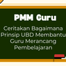PMM Guru: Ceritakan Bagaimana Prinsip UBD Membantu Guru Merancang Pembelajaran