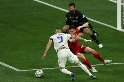 HT Liverpool Vs Real Madrid: Gol Benzema Dianulir VAR, Skor Masih 0-0