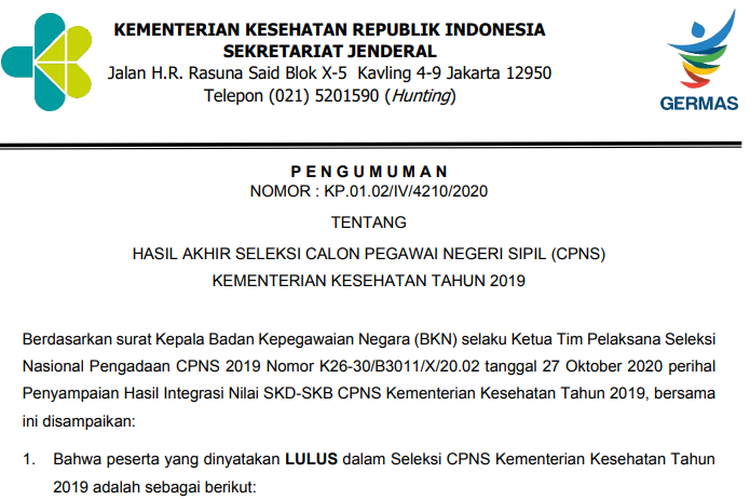 Hasil akhir seleksi calon pegawai negeri sipil (CPNS) 2019 Kementerian Kesehatan (Kemenkes).