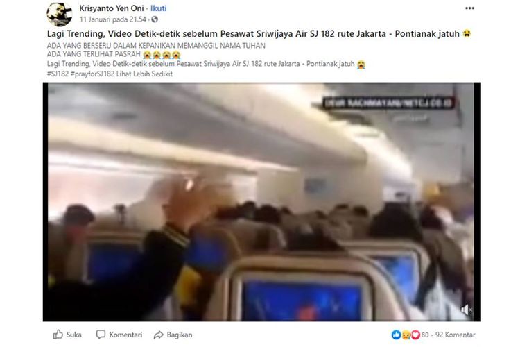 Beredar sejumlah video yang bernarasikan suasana kepanikan penumpang sebelum pesawat Sriwijaya Air SJ 182 meledak dan jatuh.