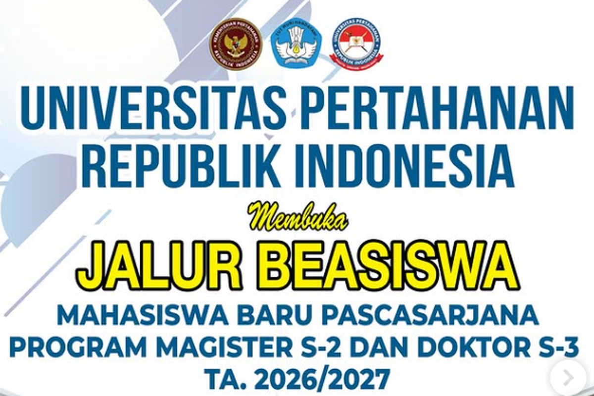 Pendaftaran Beasiswa S2 dan S3 Universitas Pertahanan 2026 Dibuka 1 April