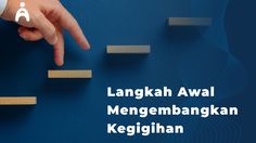 Langkah Awal Mengembangkan Kegigihan