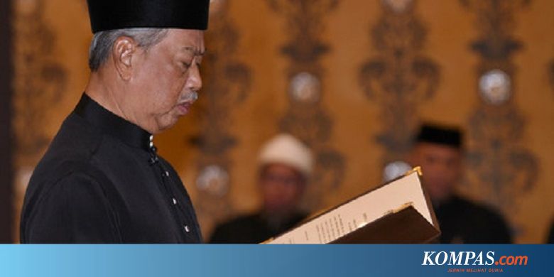 Muhyiddin Yassin Resmi Jadi Perdana Menteri Malaysia - Kompas.com - KOMPAS.com