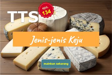 TTS Eps 134: Jenis-jenis Keju