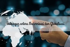 Hubungan antara Modernisasi dan Globalisasi