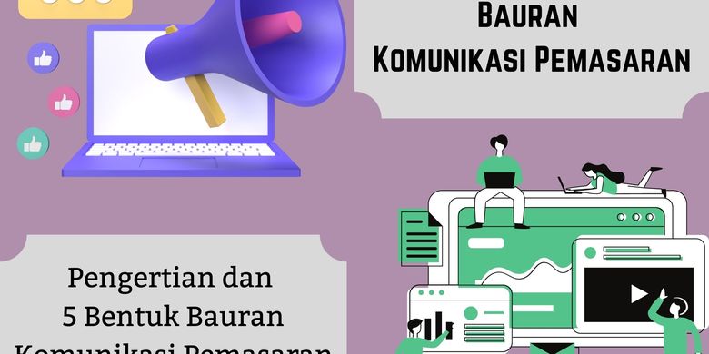 Bauran Komunikasi Pemasaran: Pengertian Dan 5 Bentuknya