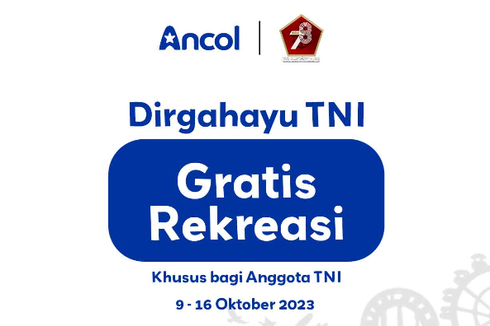 Ada Tiket Ancol Gratis Spesial HUT TNI 9-16 Oktober 2023, Ini Ketentuan dan Cara Pesannya!