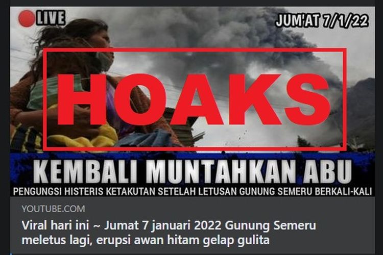 Gunung Semeru dikabarkan kembali erupsi pada Jumat (7/1/2022). Berdasarkan konfirmasi Tim Cek Fakta Kompas.com, informasi tersebut tidak benar alias hoaks.