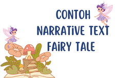 Contoh Narrative Text Fairy Tale dan Strukturnya