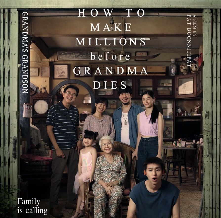 Sinopsis How to Make Millions Before Grandma Dies, Film Thailand yang Kuras Air Mata