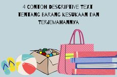 4 Contoh Descriptive Text tentang Barang Kesukaan dan Terjemahannya