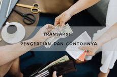 Transaksi: Pengertian dan Contohnya