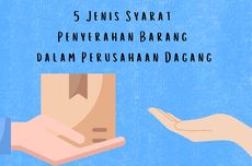 5 Jenis Syarat Penyerahan Barang dalam Perusahaan Dagang