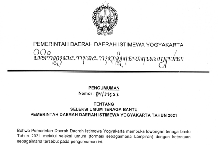 Pemerintah Daerah (Pemda) Daerah Istimewa Yogyakarta (DIY) membuka lowongan tenaga bantu tahun 2021 melalui seleksi umum.