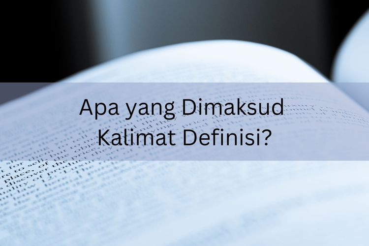 Apa Yang Dimaksud Kalimat Definisi