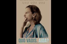 Sinopsis Quo Vadis, Aida?, Perjuangan Penerjemah PBB di Medan Perang