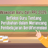 Wawasan Baru dari PPG 2025: Refleksi Guru Tentang Perubahan dalam Merancang Pembelajaran Berdiferensiasi