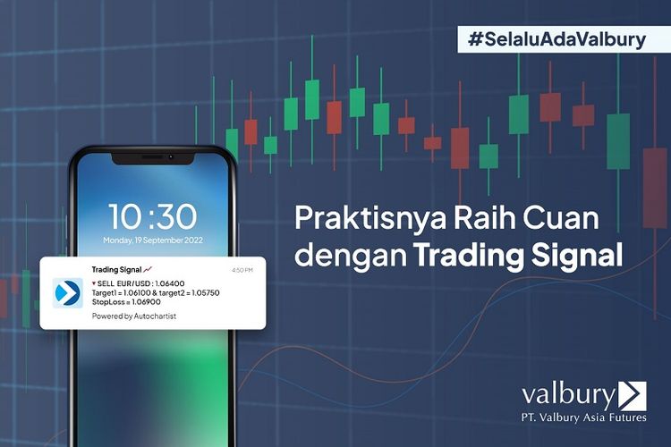 Platform trading Valbury dilengkapi dengan fitur trading signal memanfaatkan tool Autochartist untik permudah baca situasi pasar. 