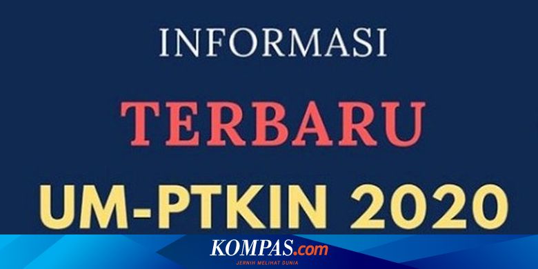 Um Ptkin 2020 Masih Dibuka 1 Kampus Ini Belum Ada Peminatnya Halaman All Kompas Com