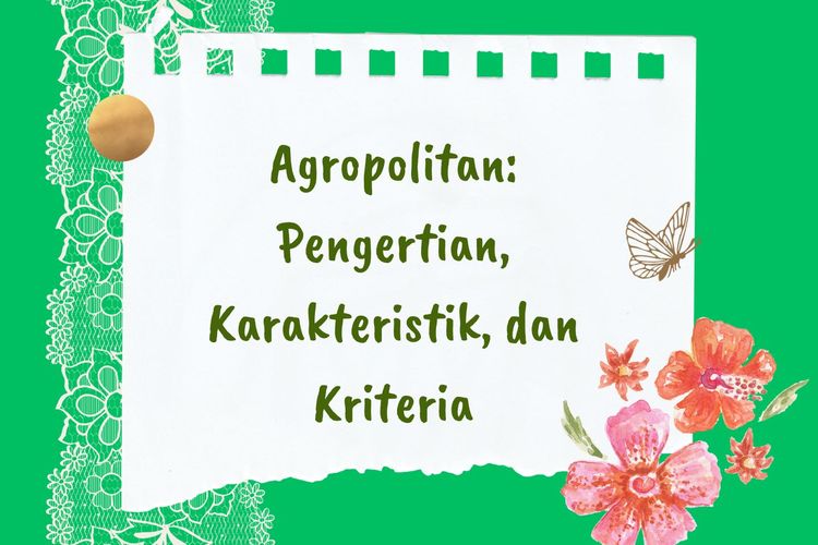 Agropolitan: Pengertian, Kriteria, dan Karakteristik