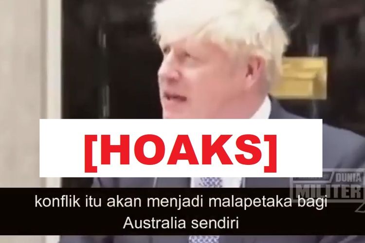 Teks terjemahan pidato Boris Johnson diubah sedemikian rupa untuk membangun narasi menyesatkan, yang mengeklaim Jerman meminta Australia menyerah kepada Indonesia soal konflik Pulau Pasir. 